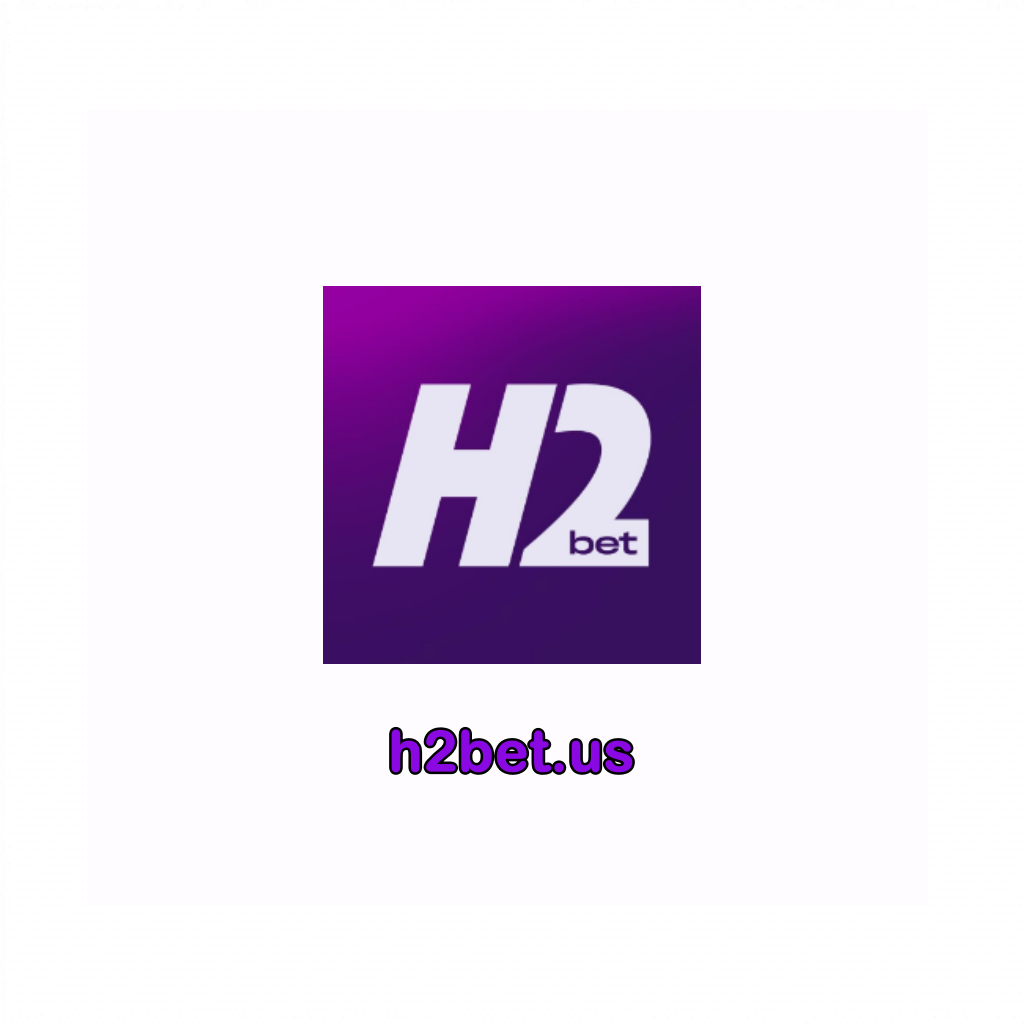 H2 Bet